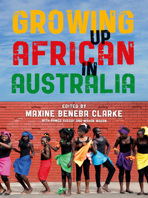 Title details for Growing Up African in Australia by Maxine Beneba Clarke - Available